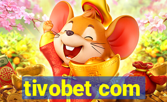 tivobet com